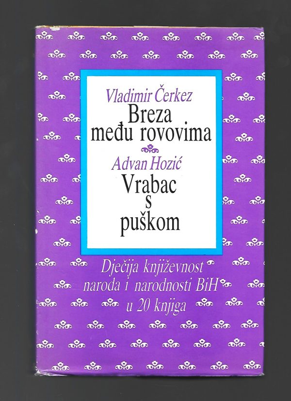 Breza među rovovima; Vrabac s puškom